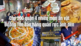 Chợ đêm 200 quận 4: Nhiều món ăn vặt, phá lấu, bánh tráng trộn - Đường Tôn Đản hàng quán sáng rực
