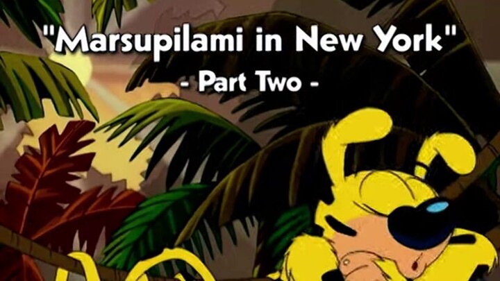 [Thuyết minh] Bạn tôi là Marsupilami (2000) | Mùa 01 - Tập 21: Marsupilami ở New York (Phần 2/2)