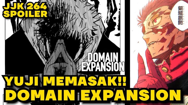 YUJI DOMAIN EXPANSION !! SUKUNA LANGSUGN TURU ?? MASUK KE LOMBO JUJUTSU KAISEN CHAPTER 264 SPOILER