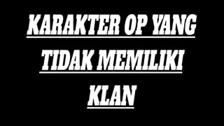 Karakter op di anime naruto yg tidak memiliki klan