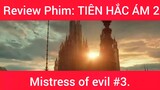 Review phim: Tiên Hắc Ám Mistress Of Evil phần 3
