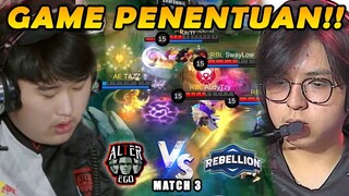 AE LAGI2 JUNGLER ROGER!! MATCH PENENTUAN UNTUK KEDUA TEAM!!  - RBL VS AE MATCH 3