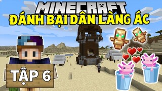 THỬ THÁCH SINH TỒN MINECRAFT 1.17 | Tập 6 | Chiến Thắng Dân Làng Ác Và Sinh Sản Axolotl !!