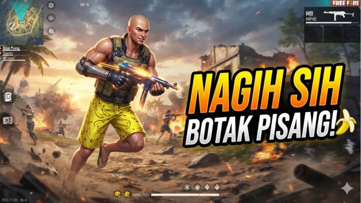 Si Botak pisang mau bantai bantai, Nagih Pasti gas keunπ£π₯
