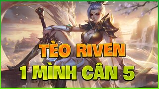 [THROWTHI]Tèo Riven 1 mình cân team địch