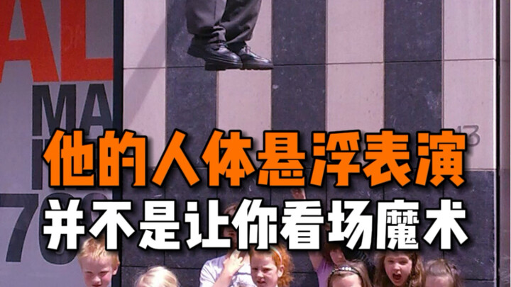 Màn trình diễn lơ lửng trên không của anh ấy không chỉ là một trò ảo thuật đường phố để bạn xem.