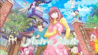Astro Note ตกหลุมรักเจ้าของอพาร์ตเมนต์มนุษย์ต่างดาว ตอนที่ 2 | ซับไทย