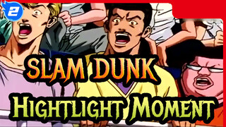 SLAM DUNK| Hightlight Moment of Sakuragi Hanamichi_2