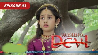 Vaishno Devi Episode 3 Bahasa Indonesia