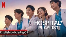 08.Hospital Playlist S1