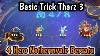 Tharz 3 Nothermvale Only‼️ Cuma pakai 4 Hero Auto Menang‼️Combo Mager Magic Chess Bangbang