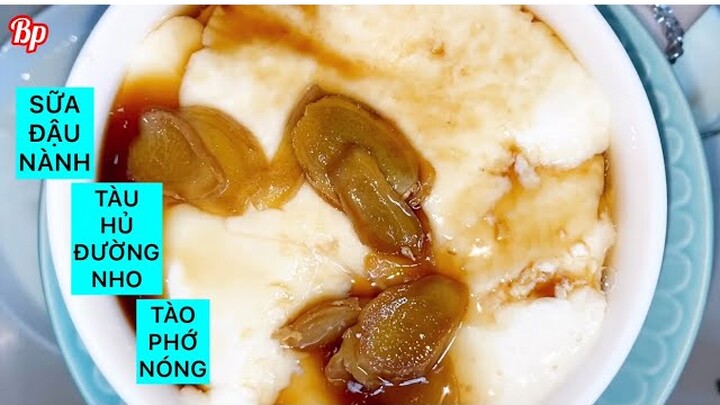 Cách nấu TÀU HỦ NƯỚC ĐƯỜNG ( TÀO PHỚ ) , nấu TÀU HỦ bằng ĐƯỜNG NHO , nấu SỮA ĐẬU NÀNH đơn giản