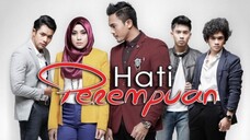 Hati Perempuan EP1
