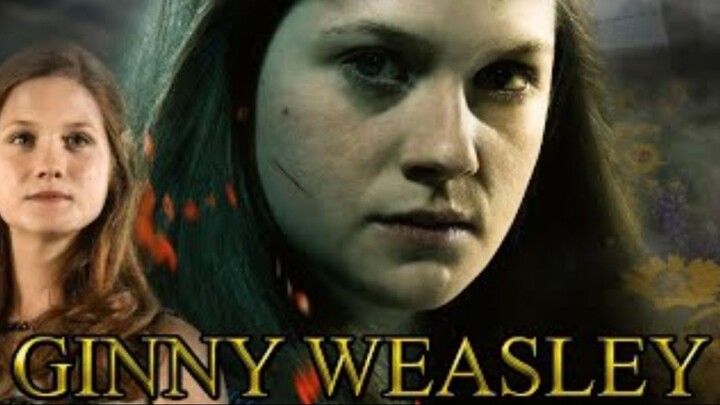 THE COMPLETE STORY OF GINNY WEASLEY _ THE GIRL VOLDEMORT POSSESSED WHO BECAME A