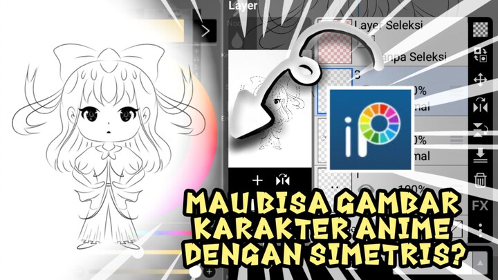 TUTORIAL GAMBAR KARAKTER ANIME  SUPAYA HASILNYA SIMETRIS