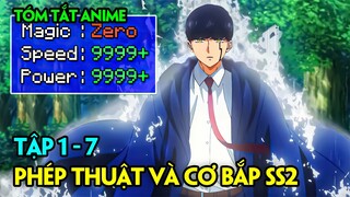 Tóm Tắt Anime | Phép Thuật Và Cơ Bắp SS2 - Mashle | Tập 1-7 | Review Phim Anime Hay