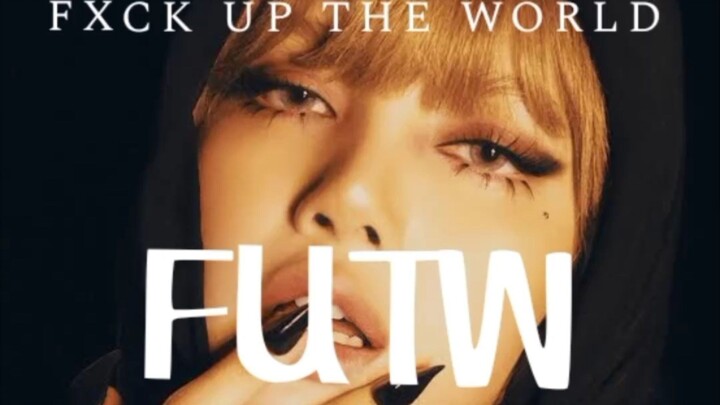 FXCK UP THE WORLD - LISA ft. Nicki Minaj (Remix)