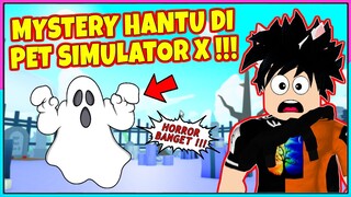 JANGAN!!! MAIN PET SIMULATOR X JAM 3 PAGI INI YANG BAKAL TERJADI !!! - Roblox Indonesia