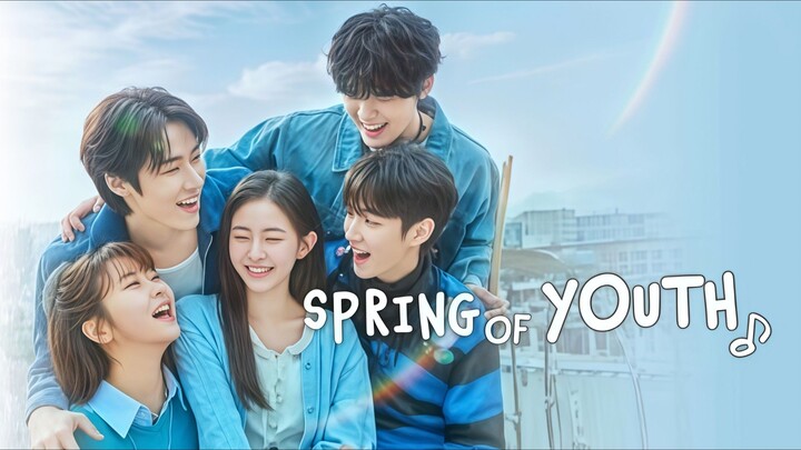 Spring of Youth | 2025 (Subtitle Indonesia) Episode 05