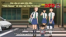 [Vietsub] Conan Tập 827: RAMEN NGON ĐẾN CHẾT 2 (PHẦN MỘT)