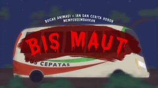 BIS MAUT - Kartun horor - feat IAN DAN CERITA HOROR - funny cartoon