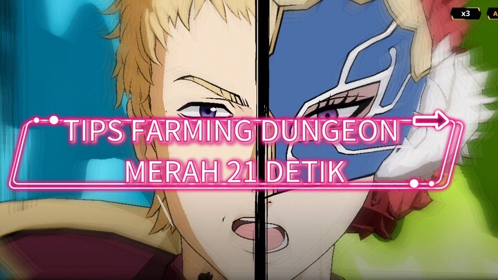 Tips Farming Dungeon merah 21 detik