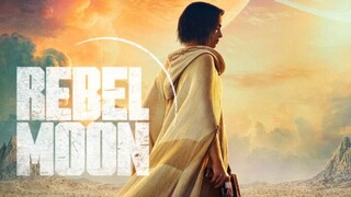 Rebel Moon – Part One- A Child of Fire (2023) Sub Indonesia