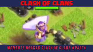 NGAKAK BANGET!!! MOMENT MOMENT LUCU GAME CLASH OF CLANS