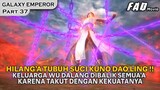 SUDAH TERUNGKAP TUBUH SUCI KUNO DI AMBIL OLEH KELUARGA WU !!  -ALUR GALAXY EMPEROR PART 37