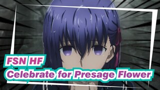 [Fate/stay night Heaven's Feel/AMV] Celebrate for Presage Flower