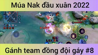 Múa Nak đầu xuân 2022 gánh team đồng đội #8