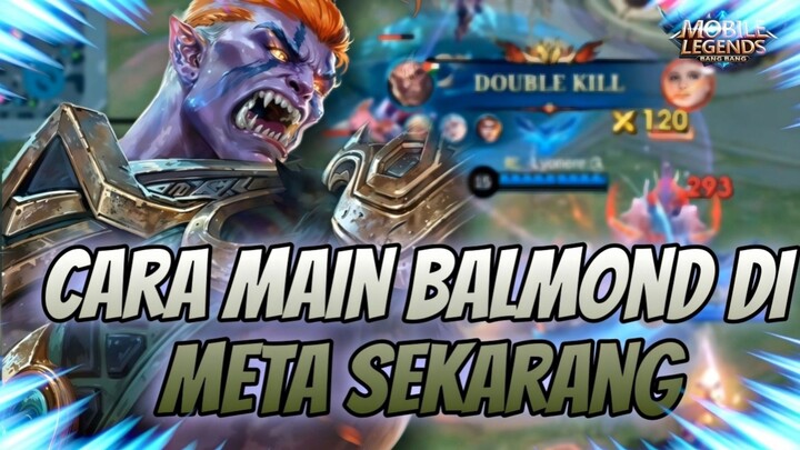 Cara main balmond di meta sekarang?? ((Mobile Legends))