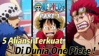 ONE PIECE : 5 ALIANSI TERKUAT ! PART 1