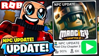 NEW UPDATE! NPCs, Police Heist & MORE In Mad City Chapter 2! (ROBLOX)