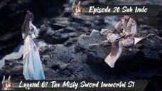 [ EPISODE 20 ] Legend Of The Misty Sword Immortal - 1080p Super Duper HD Sub Indo