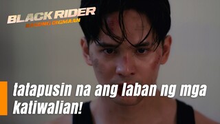 Black Rider, tatapusin na ang laban sa mga kaaway! (Episode 164) | Black Rider