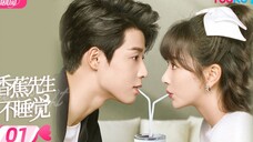 🇨🇳 Mr. Insomnia Waiting For Love (2023) | Episode 1 | Eng Sub | (香蕉先生不睡觉 第1集)