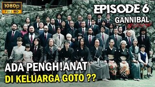 TERNYATA KELUARGA GOTO SUDAH MEMPERSIAPKAN PERSEMBAHAN - GANNIBAL EPISODE 6