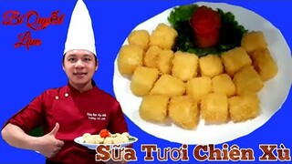 Bí Quyết Làm Món" Sữa Tươi Chiên Xù || Cách Làm Đơn Giản Mà Lại Ngon