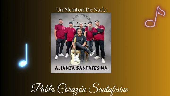 Alianza Santafesina  - Un Monton De Nada