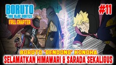 [FULL - CHAPTER 11] BORUTO TWO BLUE VORTEX❗BORUTO SELAMATKAN HIMAWARI DAN SARADA SEKALIGUS❗