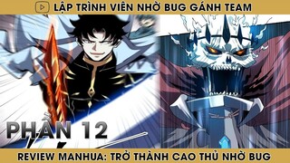 REVIEW MANHUA: TRỞ THÀNH CAO THỦ NHỜ BUG | PHẦN 12 | REVIEW TRUYỆN | HAPPY COMICS