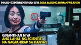 Pinag-EXPERIMENTUHAN SIYA NG MGA SCIENTIST PARA MAGING HUMAN WEAPON  DAHIL...| Tagalog Movie Recap