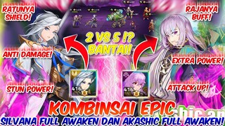 KOMBINASI EPIC AKASHIC SUPPORT GG DAN SILVANA HERO DENGAN SHIELD PALING GG! SEMUA FULL AWAKEN MLA