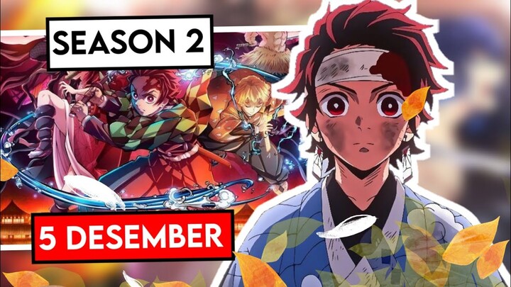 Tanggal Rilis Demon Slayer Season 2 / Kimetsu No Yaiba Season 2 | 6 HARI LAGI!