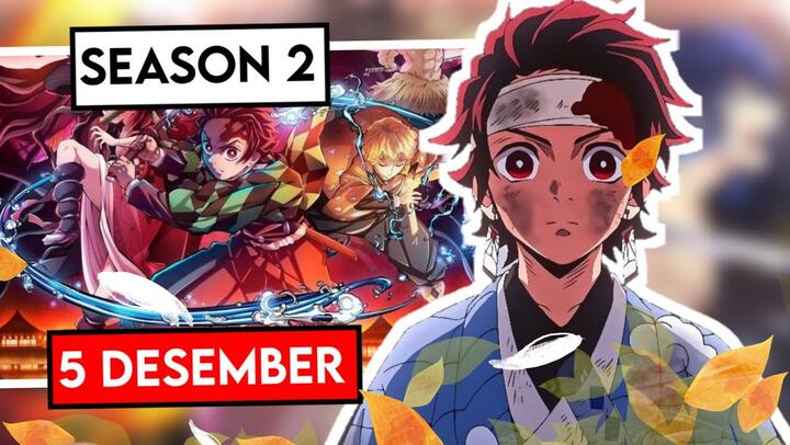 Tanggal Rilis Demon Slayer Season 2 / Kimetsu No Yaiba Season 2 | 6 HARI LAGI!