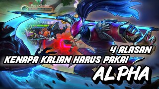 3 ALASAN UTAMA kenapa Kalian harus menggunakan Alpha! | Mobile Legends Indonesia