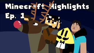 Minecraft Highlights #1