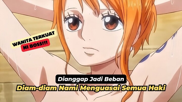 Seksi dan Besar Kekuatannya adalah Nami !!!