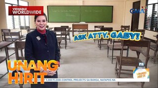 #AskAttyGaby— Usapang bayarin sa school | Unang Hirit